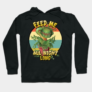 Fun Venus Fly Trap Carnivorous Plant Feed Me all Night Long Hoodie